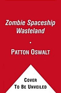 Zombie Spaceship Wasteland (Audio CD, Unabridged)