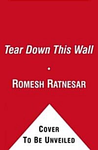 Tear Down This Wall: A City, a President, and the Speech That Ended the Cold War (Paperback)