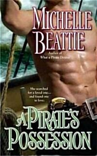 [중고] A Pirate‘s Possession (Mass Market Paperback)