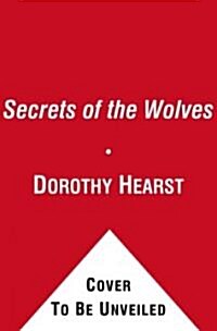 Secrets of the Wolves (Hardcover)