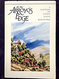 At the Arroyos Edge (Paperback)