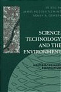 Science, Technology, and the Environment (Hardcover)