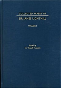 Collected Papers of Sir James Lighthill: 4 Volume Set (Hardcover)