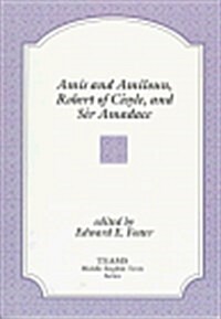 Amis and Amiloun, Robert of Cisyle, and Sir Amadace (Paperback)