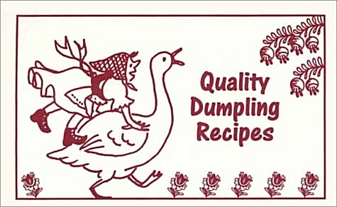 Quality Dumpling Recipes (Paperback, Spiral)