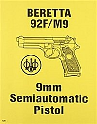 Beretta  92F/M9 9mm Semiautomatic Pistol (Paperback)