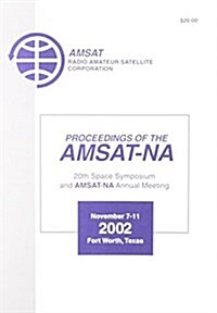 Amsat 20th Space Symposium 2002 (Paperback)