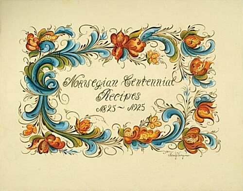 Norwegian Centennial Recipes (Paperback, Reprint)