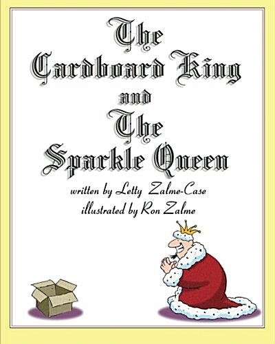 The Cardboard King and the Sparkle Queen (Paperback)