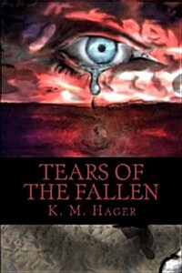 Tears of the Fallen (Paperback)