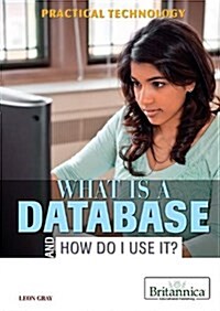 What Is a Database and How Do I Use It? (Paperback)