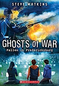 Fallen in Fredericksburg (Ghosts of War #4) (Paperback)