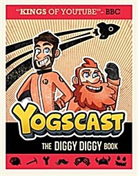 Yogscast: The Diggy Diggy Book (Paperback)