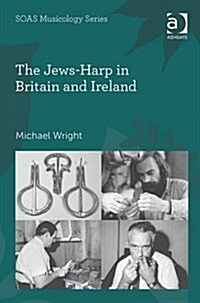 The Jews-Harp in Britain and Ireland (Hardcover)