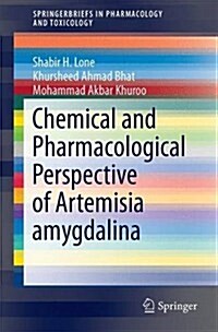 Chemical and Pharmacological Perspective of Artemisia Amygdalina (Paperback)