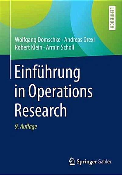 Einf?rung in Operations Research (Paperback, 9, 9., Uberarb. U.)