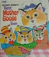 Richard Scarrys Best Mother Goose Ever (Hardcover)