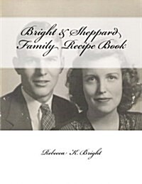 Bright & Sheppard Diabetic Friendly & Wholesome Family Recipe Book (Paperback)