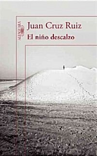 El Ni? Descalzo / The Barefoot Child (Paperback)