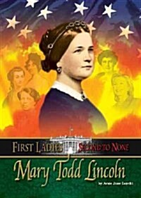 Mary Todd Lincoln (Hardcover)