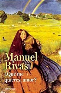 풯ue Me Quieres, Amor? / Honey, What Do You Want from Me (Paperback)