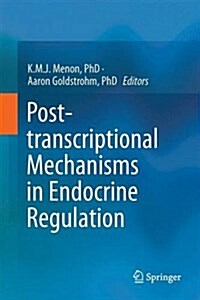 Post-transcriptional Mechanisms in Endocrine Regulation (Hardcover)