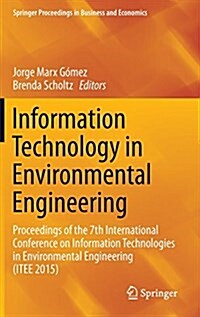 Information Technology in Environmental Engineering: Proceedings of the 7th International Conference on Information Technologies in Environmental Engi (Hardcover, 2016)