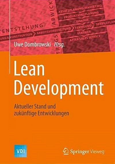 Lean Development: Aktueller Stand Und Zuk?ftige Entwicklungen (Hardcover, 1. Aufl. 2015)