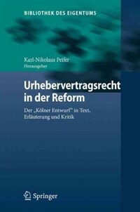 Urhebervertragsrecht in der Reform : Der