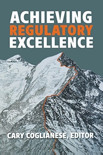 Achieving Regulatory Excellence (Hardcover)