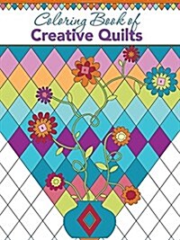 Coloring Book of Creative Quilts (Paperback)