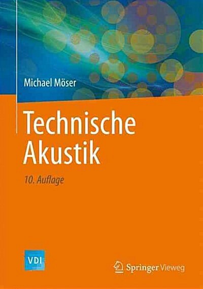 Technische Akustik (Hardcover, 10, 10. Aufl. 2015)