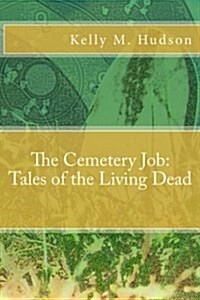 The Cemetery Job (Paperback)