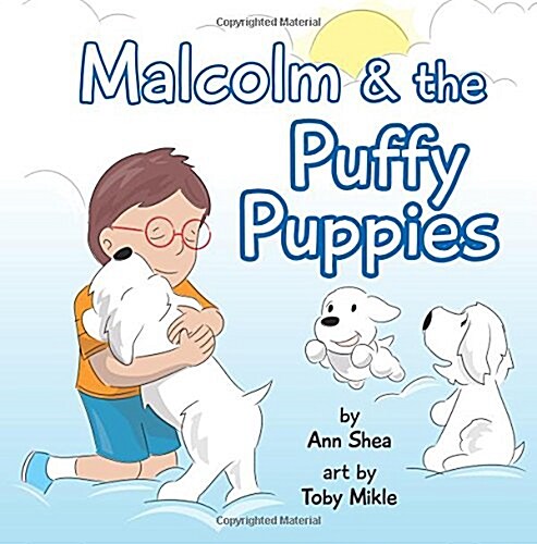 Malcolm & the Puffy Puppies: Childrens Book (Paperback)