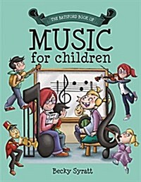 Batsford Book of Music for Children (Hardcover)