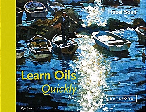 Learn Oils Quickly (Hardcover)