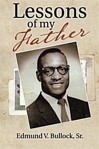 Lessons of My Father (Paperback)