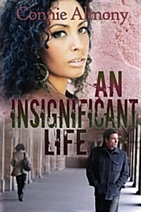 An Insignificant Life (Paperback)