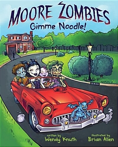 Moore Zombies: Gimme Noodle! (Paperback)