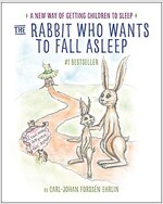 The Rabbit Who Wants to Fall Asleep: A New Way of Getting Children to Sleep (Hardcover)