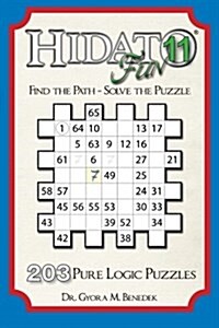 Hidato Fun 11: 203 New Logic Puzzles (Paperback)