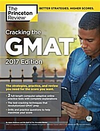 Cracking the GMAT with 2 Computer-Adaptive Practice Tests (Paperback, 2017)