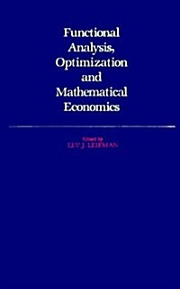 [중고] Functional Analysis, Optimization, and Mathematical Economics: A Collection of Papers Dedicated to the Memory of Leonid Vital‘evich Kantorovich (Hardcover)
