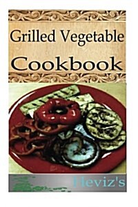 Grilled Vegetable (Paperback)