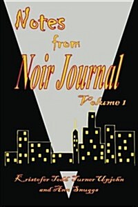 Notes from the Noir Journal (Paperback, JOU)