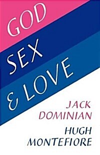God, Sex and Love (Paperback)
