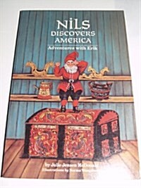 Nils Discovers America Adventures With Erik (Paperback)