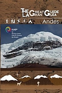 The Great Guide Andes (Paperback)