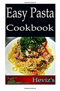 Easy Pasta (Paperback)