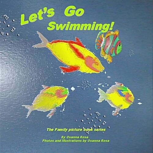 Lets Go Swimming! (Paperback)